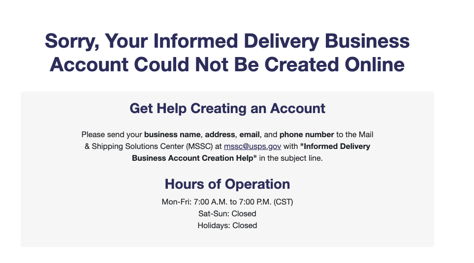 USPS rejection screen reading 'Sorry, Your Informed Delivery Business Account Could Not Be Created Online' with instructions to email mssc@usps.gov for manual account creation
