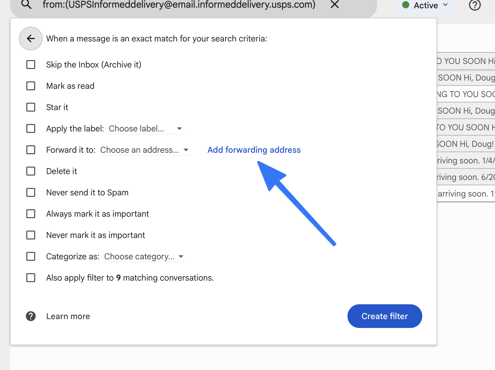 Gmail filter actions screen showing the Forward it to checkbox and Add forwarding address link highlighted with an arrow